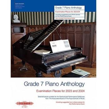 Grade 7 Piano Anthology: Examination Pieces for 2023 and 2024: Sammelband für Klavier