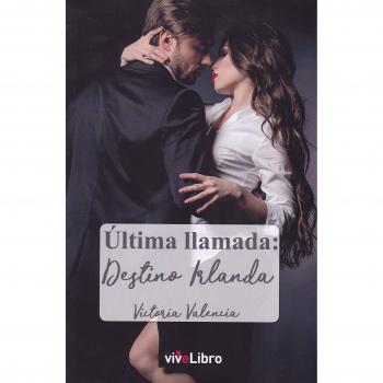 Ãltima llamada: Destino Irlanda