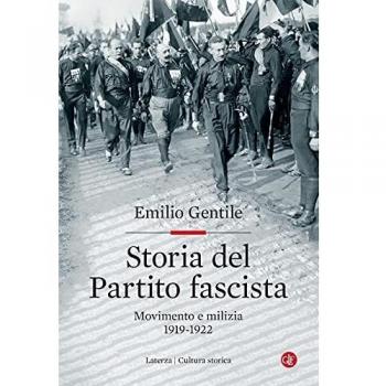 Historia del Partido Fascista: Movimiento y Milicia (1919-1922)