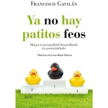 Ya no hay patitos feos: Mejora tu personalidad desarollando tus potencialidades