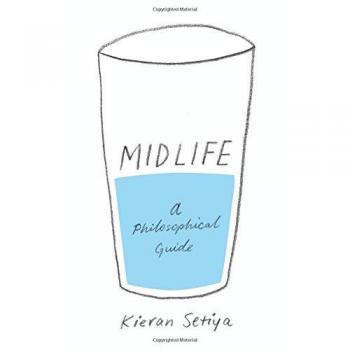 Midlife: A Philosophical Guide