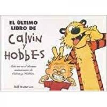 ULTIMO LIBRO DE CALVIN & HOBBES, EL - Bill Watterson