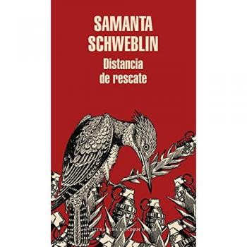 Fever Dream: Rescue Distance - Samanta Schweblin's Novel