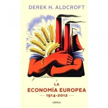 La economía europea: 1914-2012