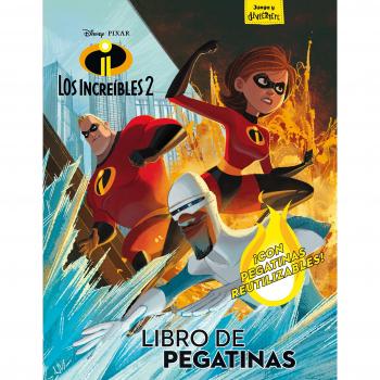 Los Increíbles 2. Libro de pegatinas: Con pegatinas reutilizables - Disney