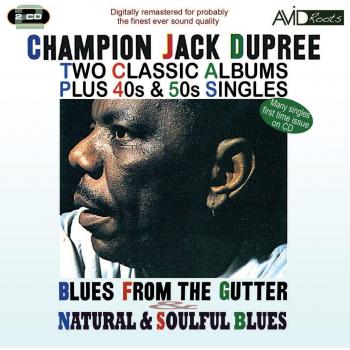 Champion Jack Dupree - Two Classic Albums Plus (2-CD Set)