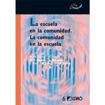 La escuela en la comunidad. La comunidad en la escuela: 006
