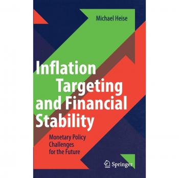Inflation Targeting and Financial Stability: Monetary Policy Challenges for the Future