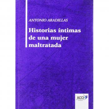 Historias íntimas de una mujer maltratada