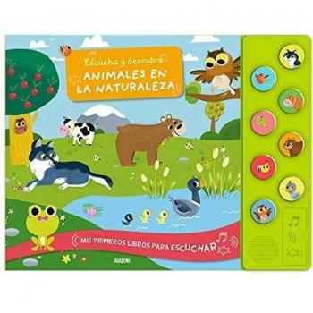 Escucha y descubre. Animales en la naturaleza