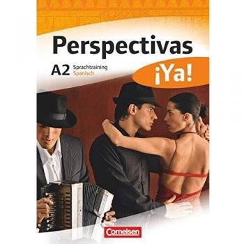 Perspectivas ¡Ya! A2. Sprachtraining