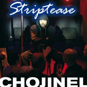 EL CHOJIN STRIPTEASE