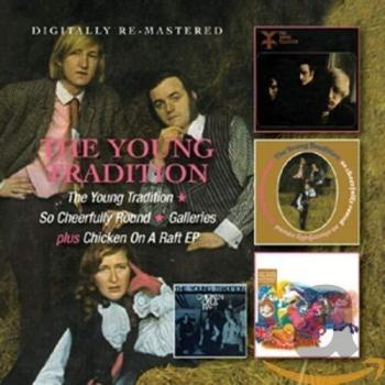 The Young Tradition / So Cheerfully Round / Galleries + Chicken
