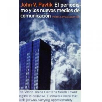 El periodismo y los nuevos medios de comunicación