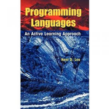 Active Learning Programming Languages Guide by Kent D. Lee