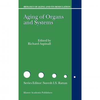 Aging of the Organs and Systems: 3