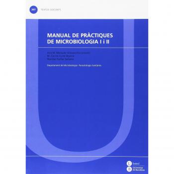 Manual de pràctiques de Microbiologia I i II