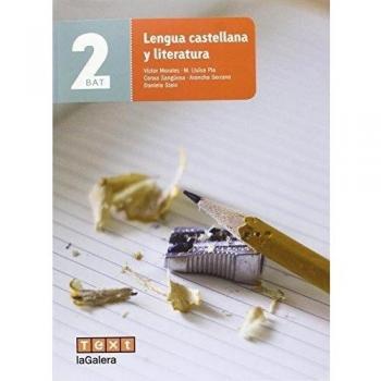 Lengua castellana y literatura 2 BAT - Conxa Sangüesa Roger