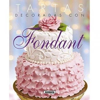 Tartas decoradas con fondant