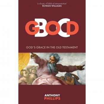 Dios A.C.: La Gracia de Dios en el Antiguo Testamento - Edición en Rústica