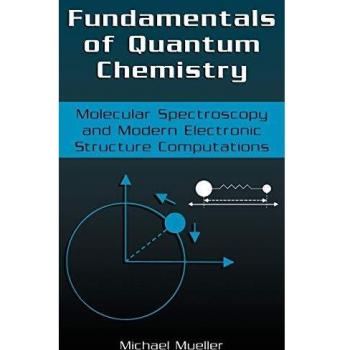 Quantum Chemistry Essentials: Molecular Spectroscopy and Advanced Electronic Structure Analysis
