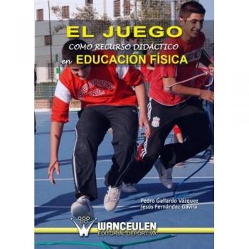 El Juego Como Recurso Didáctico En Educación Física