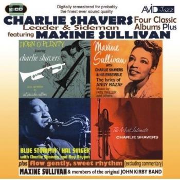 Charlie Shavers: Four Classic Albums Plus - Tribute to Andy Razaf, Horn O'Plenty, The Most Intimate, Blue Stompin' (CD Collection)