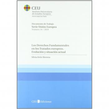 Los derechos fundamentales en los tratados europeos. Evolución y situación actual: 34