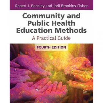 Community And Public Health Education Methods: A Practical Guide