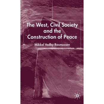 The West, Civil Society and the Construction of Peace