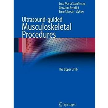 Ultrasound-guided Musculoskeletal Procedures: The Upper Limb