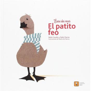 ERASE DOS VECES EL PATITO FEO - Macias Alba, Pablo/gaudes Teira, Belen