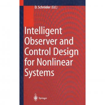 Smart Observer and Control System Design for Nonlinear Dynamics