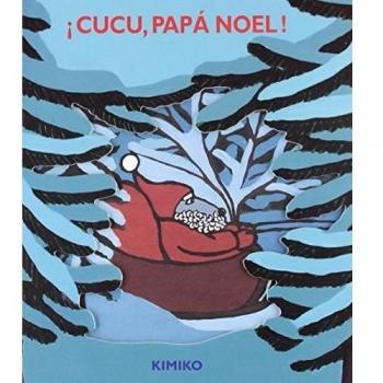 CUCU, PAPA NOEL: COUCOU PERE NOA«L ! - Kimiko