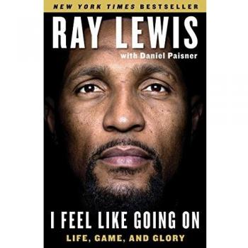 I Feel Like Going on: Life, Game, and Glory
