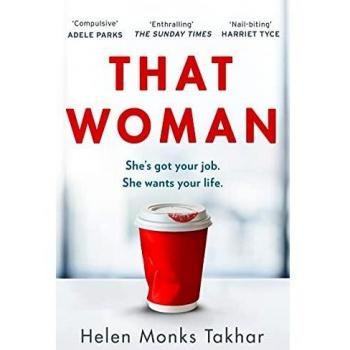 That Woman: The most unsettling debut thriller you’ll read in 2021