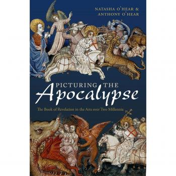 Picturing the Apocalypse: The Book of Revelation in the Arts over Two Millennia
