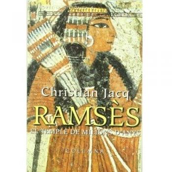 Ramses, el Temple de Milions D'Anys