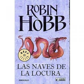 Las naves de la locura - Robin Hobb