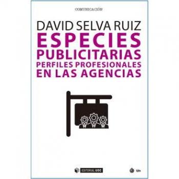 Especies publicitarias: Perfiles profesionales en las agencias: 636