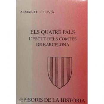 Els quatre pals: Lescut dels comtes de Barcelona