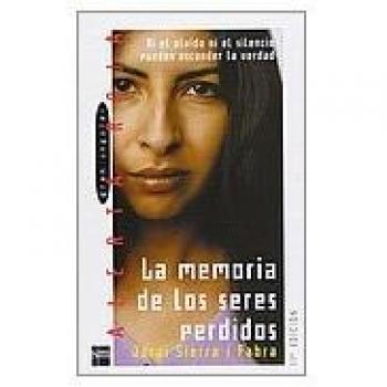 La memoria de los seres perdidos: Ni el olvido ni el silencio pueden esconder la verdad: 24