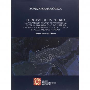 El ocaso de un pueblo: La Carpetania centro-septentrional entre la II Edad del Hierro y la época romana