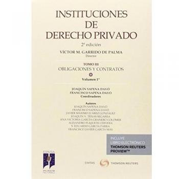 Instituciones de Derecho Privado. Tomo III Obligaciones y Contratos. Volumen 1º