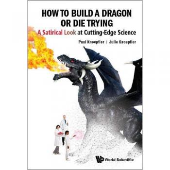 How to Build a Dragon or Die Trying: A Satirical Science Guide