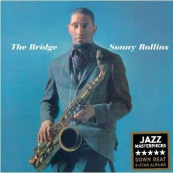 The Bridge - Sonny Rollins