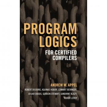 Certified Compiler Program Logics by Andrew W. Appel