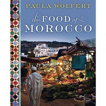 Moroccan Cuisine Cookbook by Paula Wolfert