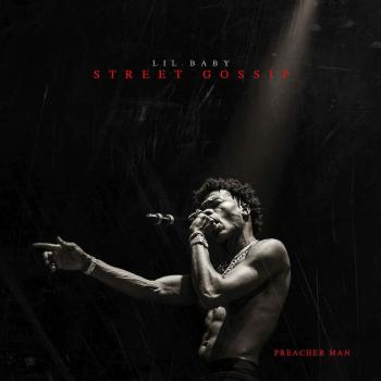 Street Gossip - Lil Baby