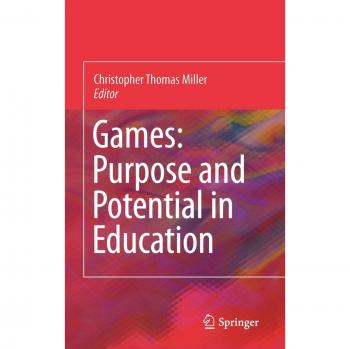 Educational Games: Purpose and Potential in Learning